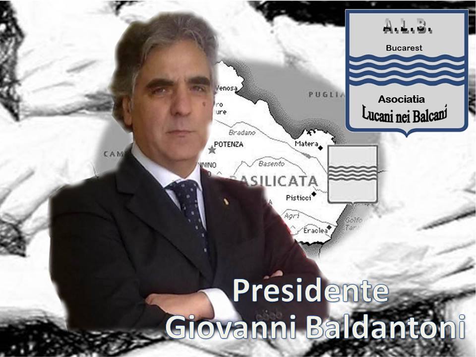 Giovanni Baldantoni, presidente Palazzo Italia Bucarest e Lucani nei Balcani