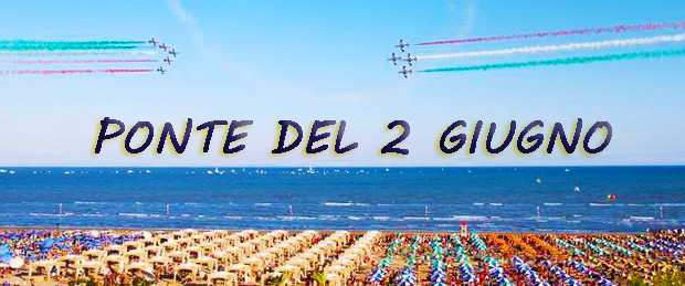 2 giugno, 8 milioni in vacanza per il “ponte”