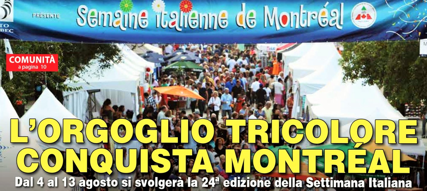 Italiani in Canada, conclusa la 24esima edizione della Settimana Italiana di Montreal