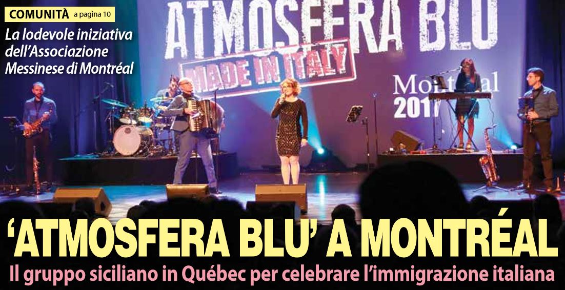 Italiani in Canada, “Atmosfera Blu” a Montreal: il gruppo messinese in Quebec celebra l’emigrazione italiana