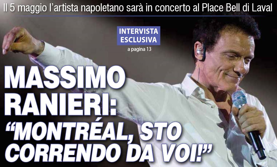 Massimo Ranieri in tour in Nord America, “mi porto nel cuore Montreal”