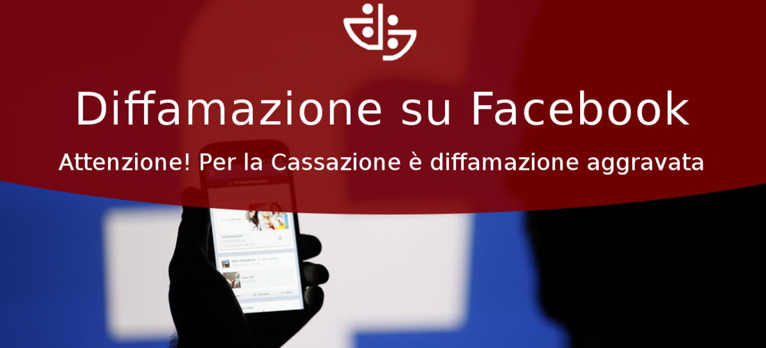 Facebook e diffamazione