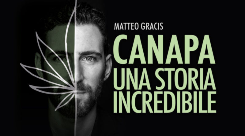 “Canapa – Una Storia Incredibile”: il libro che racconta la rivoluzione verde [VIDEO]