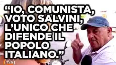 VIDEO IMPERDIBILE! | “Sono comunista e voto Salvini, l’unico che difende il popolo italiano”