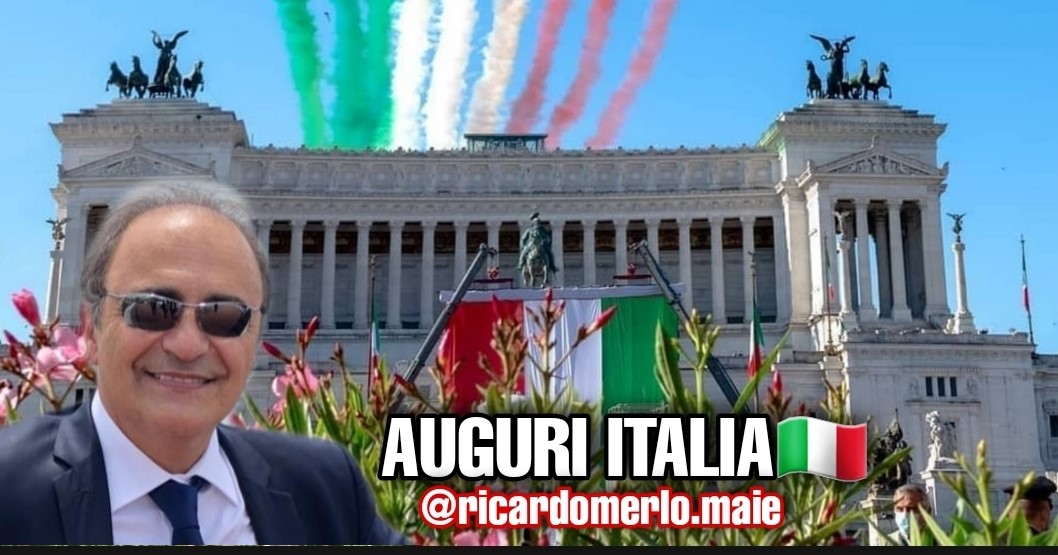 2 giugno, Merlo (MAIE): “Un augurio speciale a tutti gli italiani all’estero, ambasciatori di italianità”
