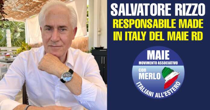 REPUBBLICA DOMINICANA | Italiani all’estero, Salvatore Rizzo responsabile per il Made in Italy del MAIE RD