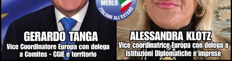Italiani all’estero, Massimo Romagnoli nomina Alessandra Klotz e Gerardo Tanga vice coordinatori MAIE Europa