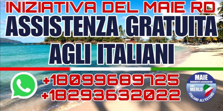 REPUBBLICA DOMINICANA | MAIE RD, assistenza gratuita per gli italiani ai numeri +18099689725 e +18293632022