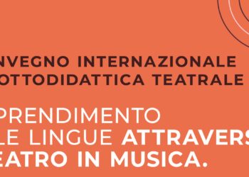 SPAGNA | La Dante Alighieri di Madrid organizza la V Edizione del Convegno Internazionale di Glottodidattica Teatrale