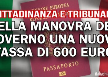MANOVRA | Italiani all’estero, NO alla tassa di 600 euro per la cittadinanza: Borghese (MAIE) presenta emendamento