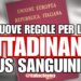 Cittadinanza italiana, nuove regole per lo ius sanguinis