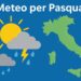 Meteo Pasqua