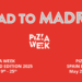 PIZZA WEEK SPAIN EDITION 2025