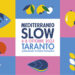 Dal 13 al 15 giugno Mediterraneo Slow torna a Taranto