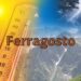 Meteo Ferragosto