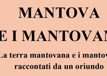 IL LIBRO | Mantova e i mantovani