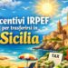 Sicilia, incentivi Irpef